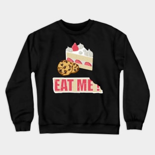 Eat Me Crewneck Sweatshirt